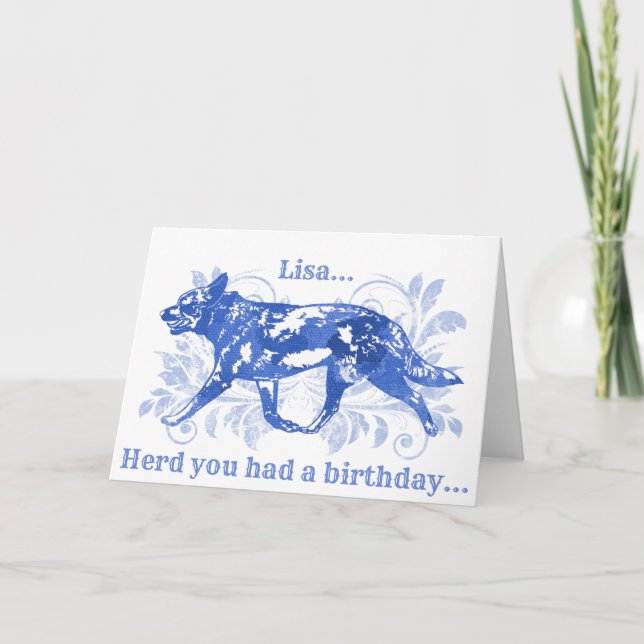 Watercolor Blue Cattle Dog Belated Birthday Card (Front)
