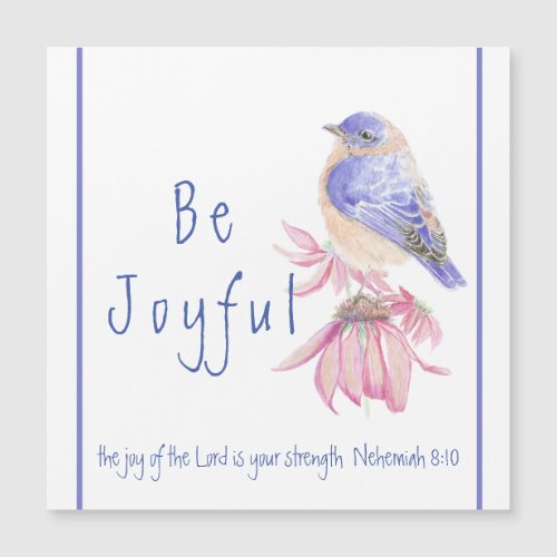 Watercolor Bluebird Joy of the Lord Bible Quote