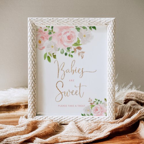 Watercolor blush pink floral Babies are sweet Poster