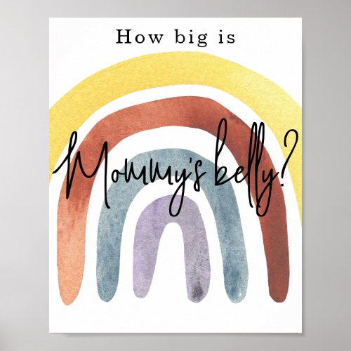 Watercolor Boho Rainbow How big is Mommys belly Poster