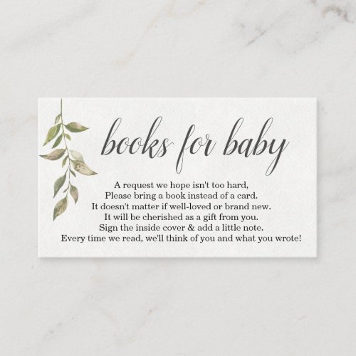 Watercolor Book Request for Baby Shower Invitation - Book Request Insert - An enclosure for a baby shower invitation, requesting books instead of cards for the soon-to-be well-read baby on the way.  Delicate greenery on a solid white background contrast nicely with the green watercolors on the reverse side.