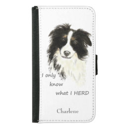 Watercolor Border Collie Dog Humor Herding Quote Wallet Phone Case For Samsung Galaxy S5