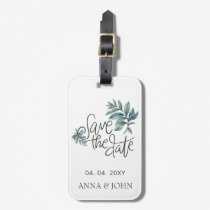Watercolor Botanical Handwritten Save The Date Luggage Tag