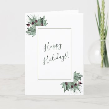 Watercolor Burgundy Berry  Pine & Holly Holiday Card by CreativeCardDesign at Zazzle