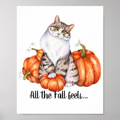 Watercolor Cat and Pumpkins Fall Feels   Poster