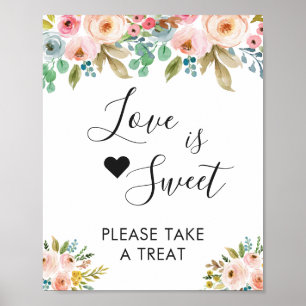 Watercolor Chic Floral Love is Sweet Dessert Bar Poster