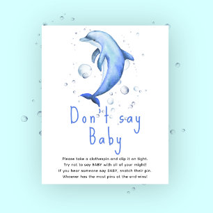 Watercolor dolphin - Don't say baby Poster