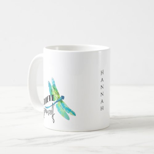 Watercolor Dragonfly Believe in Yourself Coffee Mug