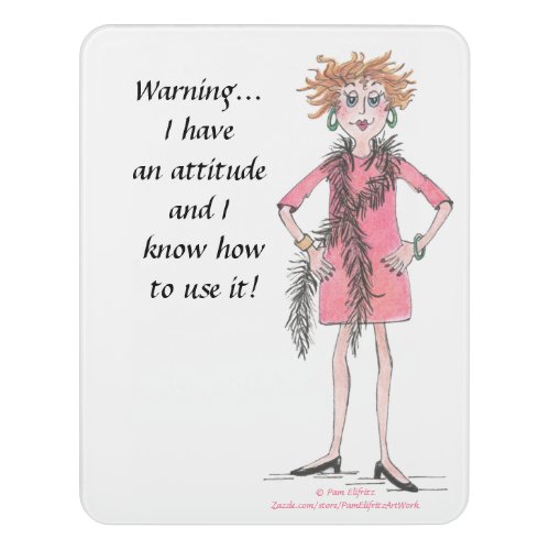 Watercolor drawing Woman with Attitude Door Sign