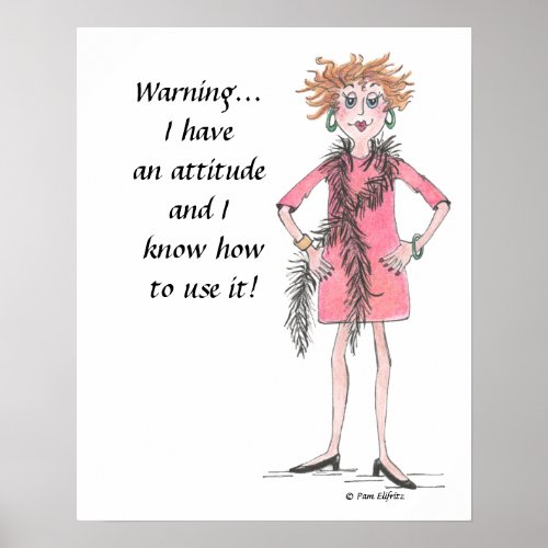 Watercolor drawing Woman with Attitude Poster
