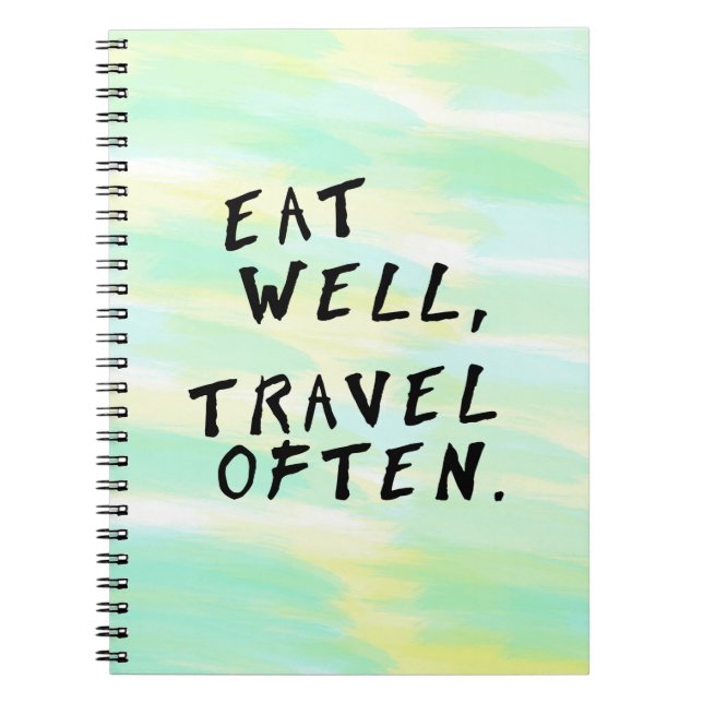 Watercolor "Eat Well, Travel Often" Notebook (Front)