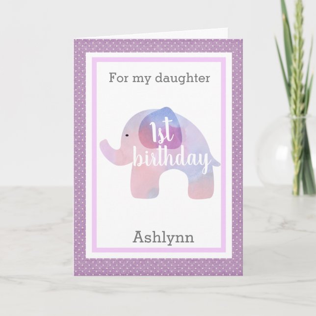 Watercolor Elephant First Birthday Daughter Card (Front)