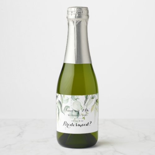 Watercolor Eucalyptus Greenery Bridesmaid Proposal Sparkling Wine Label