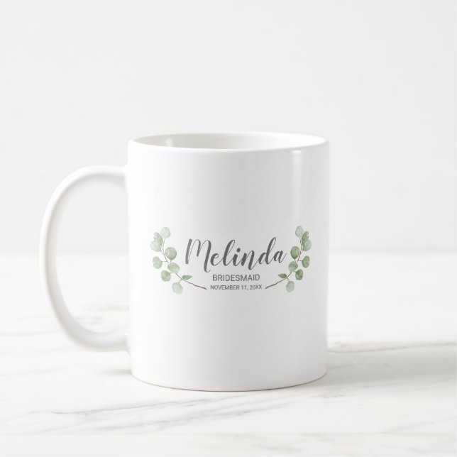 Watercolor Eucalyptus Personalized Bridesmaid Name Coffee Mug (Left)
