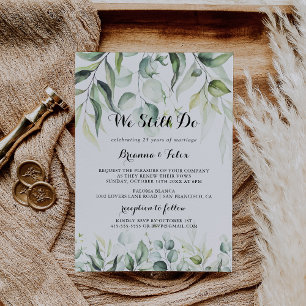 Watercolor Eucalyptus We Still Do Vow Renewal Invitation