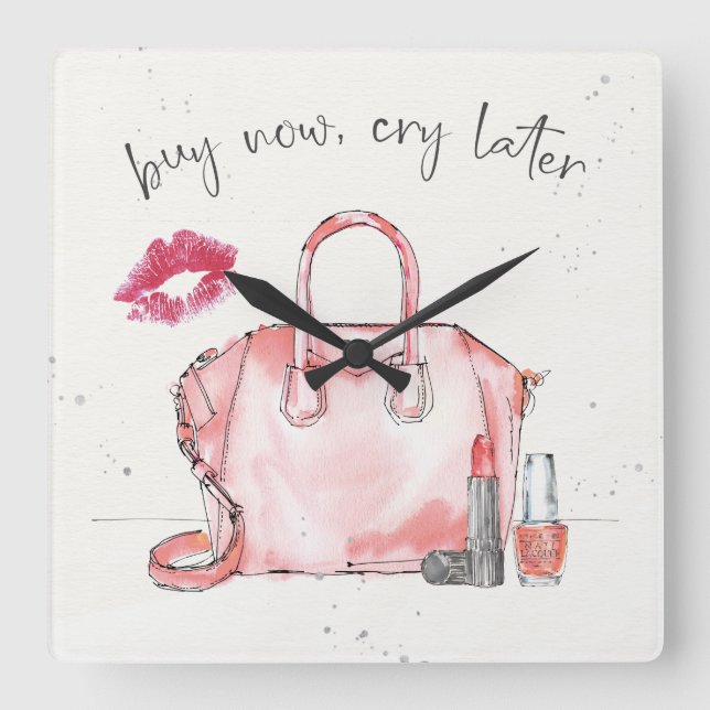 Watercolor Fashion | Buy Now Cry Later Square Wall Clock (Front)