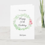 Watercolor Floral 50th Birthday Card<br><div class="desc">A floral watercolor 50th birthday card for her, which you will be able to easily personalize the front with her name. The inside message of this pretty birthday card reads a heartfelt message, which you can also personalize if you wanted. The back has the same watercolor laurel with pink flowers...</div>