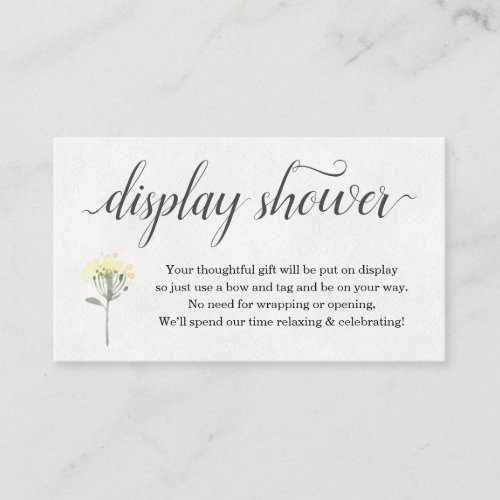 Watercolor Floral Display Shower Invitation Insert - Display Shower Insert -- A floral shower invitation enclosure to request your guests not wrap their gifts with a lovely poem.  A delicate flower in yellow and green watercolor on a solid white background contrast nicely with the green watercolors on the reverse side.