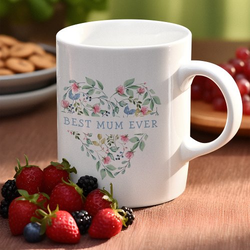 Watercolor Floral Heart Best Mum Ever Coffee Mug