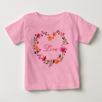 Watercolor Floral Love Heart Wreath Baby T-shirt by JK_Graphics at Zazzle