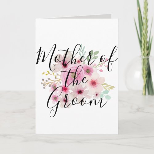 Watercolor Floral MOTHER OF THE GROOM Bridal Party Card