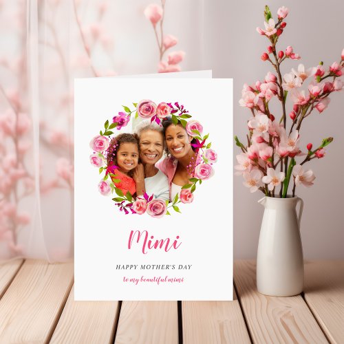 Watercolor Floral Mothers Day Photo Card for Mimi