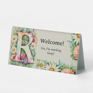 Watercolor Floral R Funny Office Desk Message Table Tent