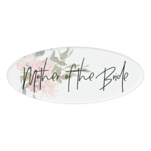Watercolor floral Wedding Mother of the Bride Name Tag