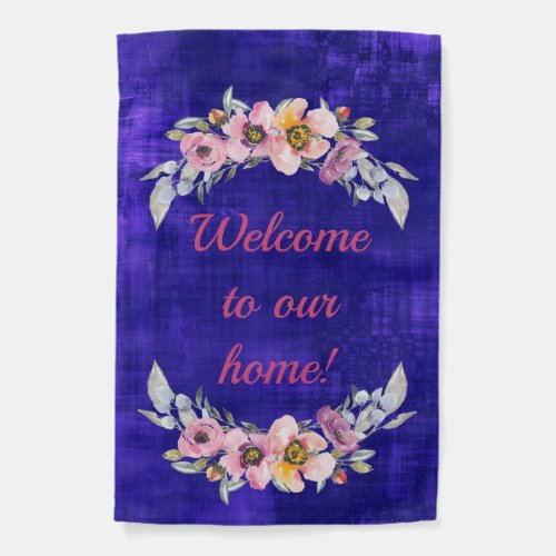 Watercolor Floral Welcome To Our Home Garden Flag