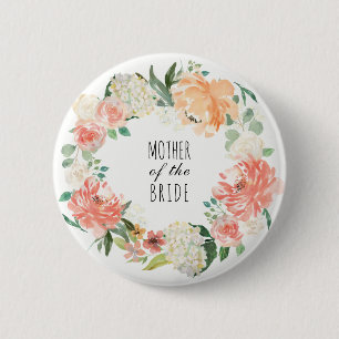 Watercolor Floral Wreath Mother of the Bride Pinback Button
