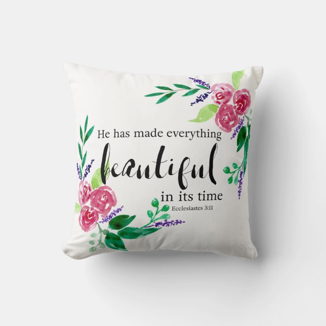 Watercolor Flowers Bible Verse Beautiful In Time Throw Pillow (Front)