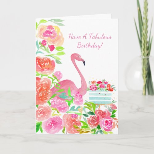 Watercolor Flowers Flamingo And Cake Birthday Card