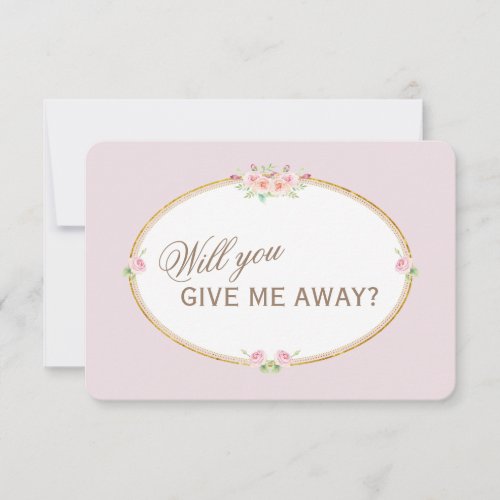Watercolor Flowers Gold Will You Give Me Away Invitation