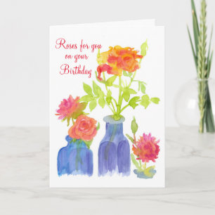 Watercolor Flowers Roses For You On Your Birthday Card