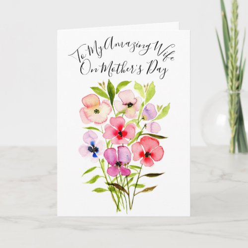 Watercolor Flowers To My Wife On Mothers Day Card