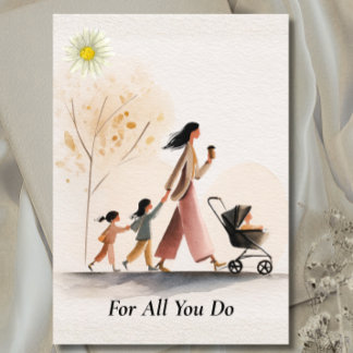Watercolor For All You Do Mother's Day Card