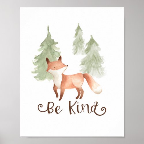 Watercolor Fox Woodland Friends Be Kind Nursery Poster