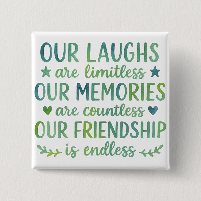 Watercolor Friendship Quote Button (Front)