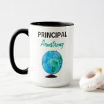 Watercolor Globe Personalized School Principal Mug<br><div class="desc">Watercolor Globe Personalized School Principal Cofee Mug. A watercolor blue and green world globe for the worldly principal. Personalized with principals name in green script. The design is on both sides of the mug. A practical and fun personalized gift for an elementary,  middle school or high school principal. www.SamAnnDesigns.com</div>