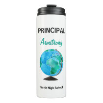Watercolor Globe Personalized School Principal Thermal Tumbler