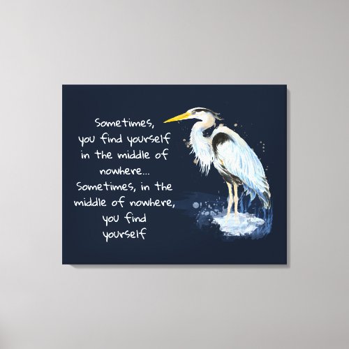 Watercolor Great Blue Heron Inspirational Quote Canvas Print