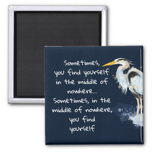 Watercolor Great Blue Heron Inspirational Quote Magnet