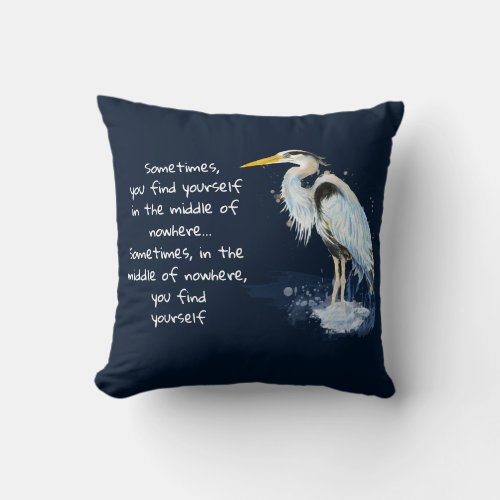Watercolor Great Blue Heron Inspirational Quote Throw Pillow