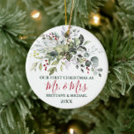 Watercolor Greenery Red Berries First Christmas Ceramic Ornament<br><div class="desc">Modern Elegant Watercolor Greenery Couple Our First Christmas as Mr. and Mrs. Ornament includes beautiful watercolor botanical greenery,  eucalyptus leaves,  holly berries and other beautiful foliage. Red and Forest Green Script.</div>
