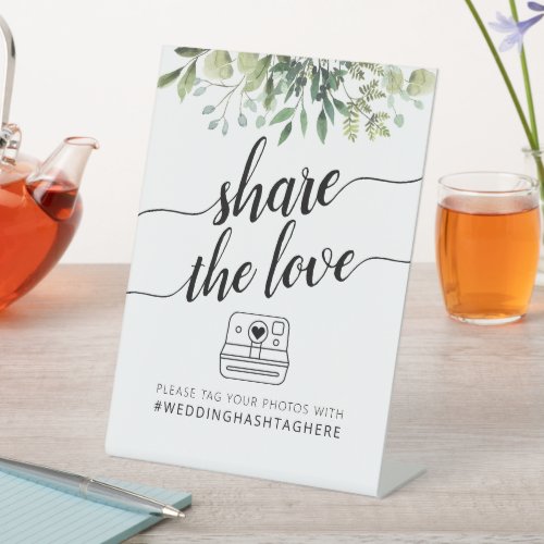 Watercolor Greenery Share the Love Wedding Hashtag Pedestal Sign