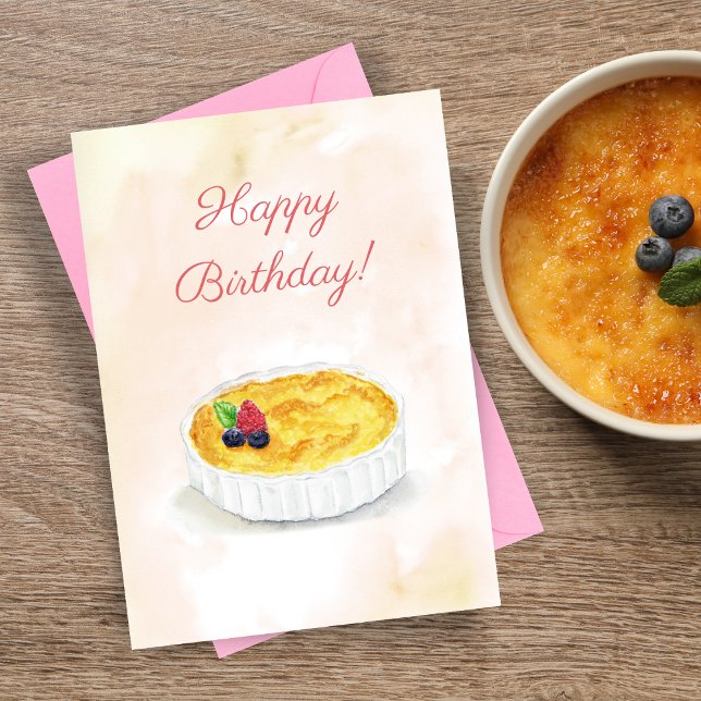 Watercolor Happy Birthday Creme Brûlée Card (Indulge their senses with this Crème Brûlée card, an artistic delight.)
