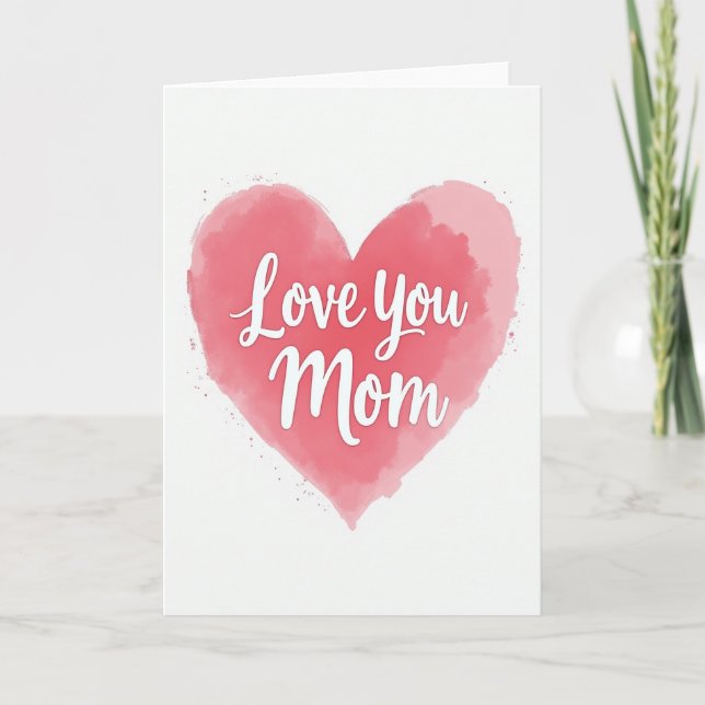 Watercolor Heart Mom Card (Front)