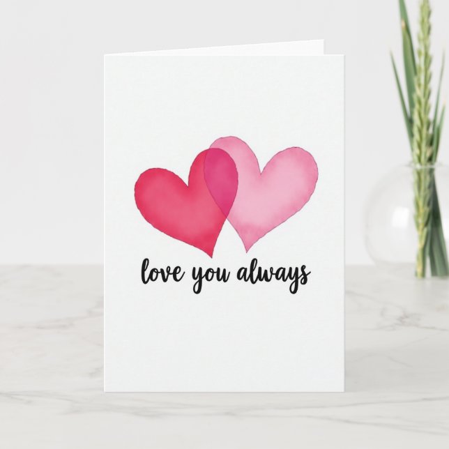 Watercolor Hearts Love You Always Card (Front)