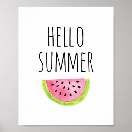 Watercolor Hello Summer Quote Watermelon Poster