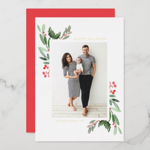 Watercolor Holly and Greenery Happy Holidays Photo Foil Holiday Card